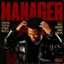 Ceeka RSA, Tyler ICU, Optimist Music ZA – Manager ft. Khalil Harrison, Mbuxx & Stady Kay