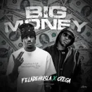 Feladehusla – Big Money ft. Otega