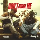 Kolaboy – Don’t Judge Me ft. Paddy K