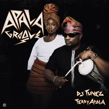 DJ Tunez – Apala Groov ft. Terry Apala