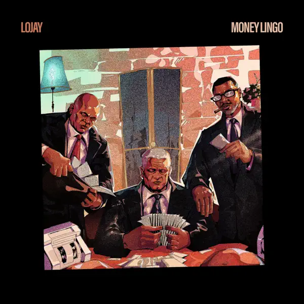 Lojay – Money Lingo